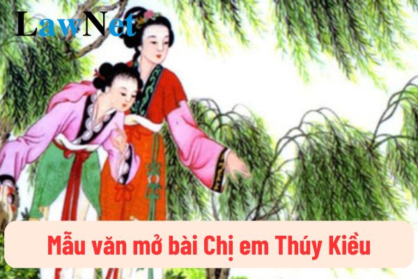 Mẫu văn mở bài Chị em Thúy Kiều trong Môn Ngữ Văn lớp 9 gây ấn tượng nhất? Sách giáo khoa môn Ngữ văn lớp 9 được quy định như thế nào? 