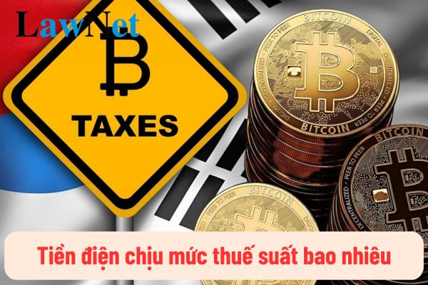 Tiền điện chịu mức thuế suất bao nhiêu? Có bao nhiêu mức thuế suất thuế giá trị gia tăng theo quy định hiện nay?