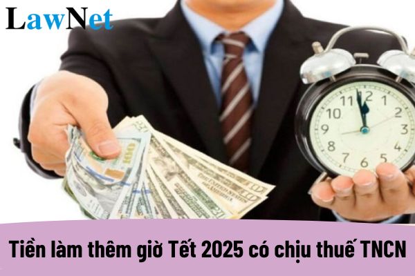 Does Overtime Pay During Tet 2025 Subject to Personal Income Tax (PIT)?