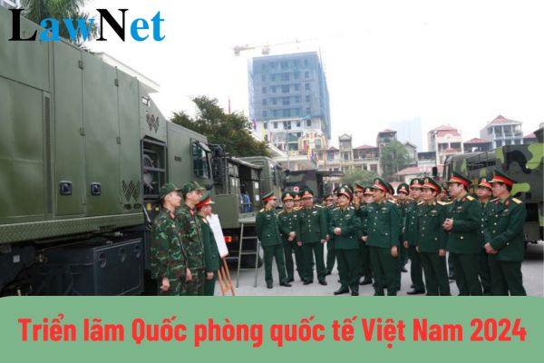 Triển lãm Quốc phòng quốc tế Việt Nam 2024? Giáo viên giáo dục quốc phòng có được nghỉ để tham quan Triển lãm Quốc phòng không?