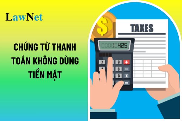 Chứng từ thanh toán không dùng tiền mặt có phải là điều kiện để khấu trừ thuế GTGT đầu vào không? 