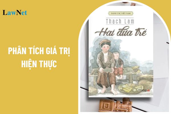 Mẫu bài văn phân tích giá trị hiện thực trong truyện ngắn Hai đứa trẻ? Nội dung đánh giá kết quả giáo dục theo Thông tư 32?