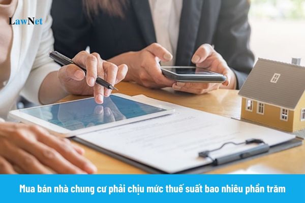 Mua bán nhà chung cư phải chịu mức thuế suất bao nhiêu phần trăm của thuế TNCN? 