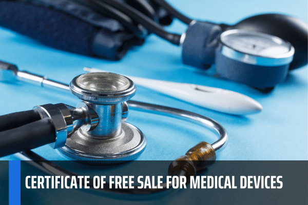 what-is-the-latest-form-of-the-certificate-of-free-sale-for-medical