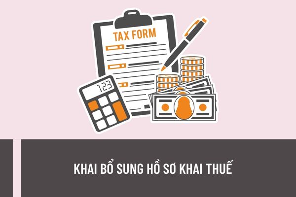 Khai bổ sung hồ sơ khai thuế thì có bị xử phạt không? Thời hạn nộp hồ sơ khai thuế theo quý là khi nào?