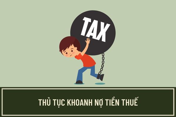 Trình tự thủ tục khoanh nợ tiền thuế năm 2023 thực hiện như thế nào? Xác định thời điểm khoanh nợ như thế nào?