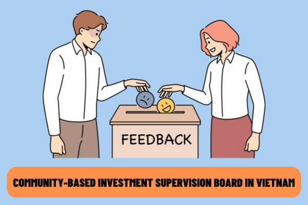 At least how many members must the Community-based Investment Supervision Board have? What are the standards of members of the Community-based Investment Supervision Board in Vietnam?