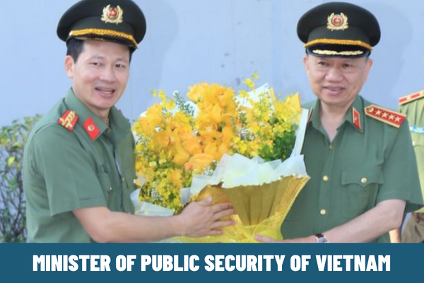 Who is the current Minister of Public Security of Vietnam? Does the Minister of Public Security have the highest rank of General?