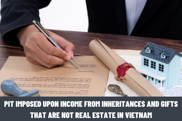 What is included in the PIT declaration dossiers for income from inheritances and gifts that are not real estate in Vietnam?