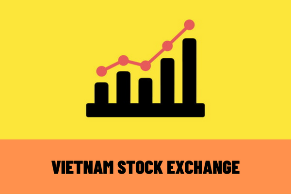 By which agency is the Vietnam Stock Exchange established? What are the rights and obligations of Vietnam Stock Exchange?