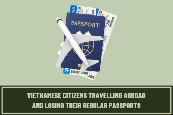 When are Vietnamese citizens travelling abroad and losing their regular passports eligible to be issued with the passports via adoption of shortened procedures?