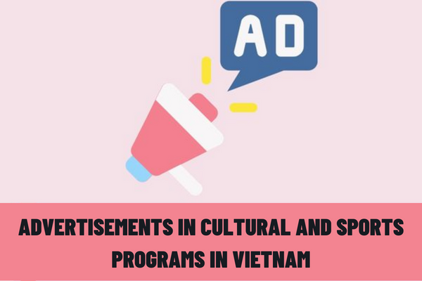 What is the fine level of administrative penalties for violations of advertising in cultural and sports programs in Vietnam?