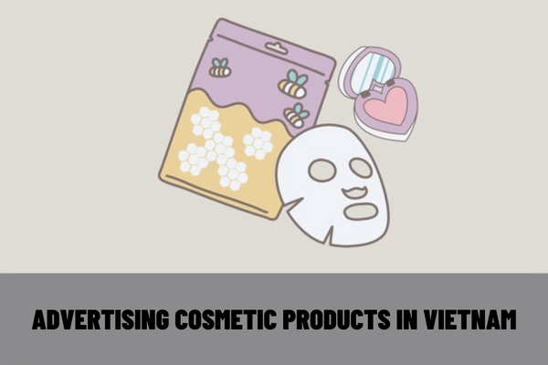 How much is the fine for advertising cosmetic products not yet obtaining the receiving number of the cosmetic product proclamation report in Vietnam?