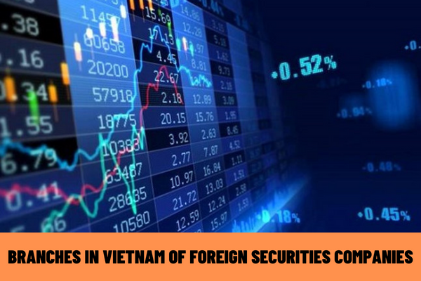 What are the requirements for issuing the securities trading license to branches in Vietnam of foreign securities companies?