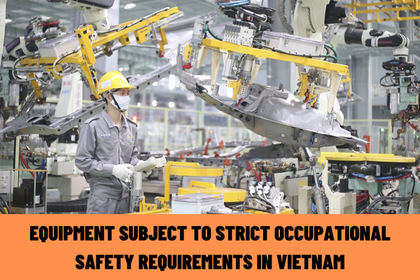 What is the penalty imposed on employers in Vietnam who continue to use equipment subject to strict occupational safety requirements whose inspection results are unsatisfactory?