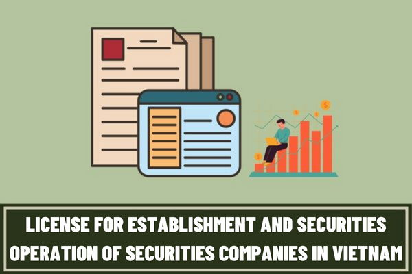 What is the application for license for establishment and securities operation of securities companies in Vietnam?