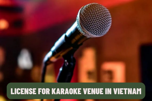 What is the latest application form for a license for karaoke venue in Vietnam?