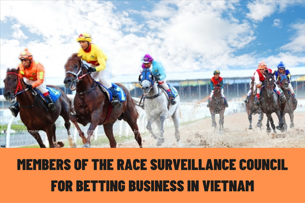 Who are the members of the race surveillance council for betting business in Vietnam?