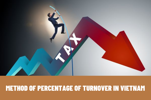 Vietnam: Is the CIT applicable to the method of percentage of turnover a tax declared separately?