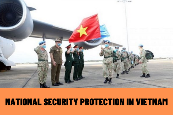 What is national security protection in Vietnam? What are the rights and obligations of citizens in national security protection in Vietnam?