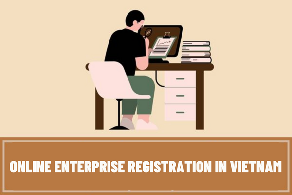 Is it eligible for withdrawal of the application in case of online enterprise registration in Vietnam? How to withdraw the enterprise registration application?