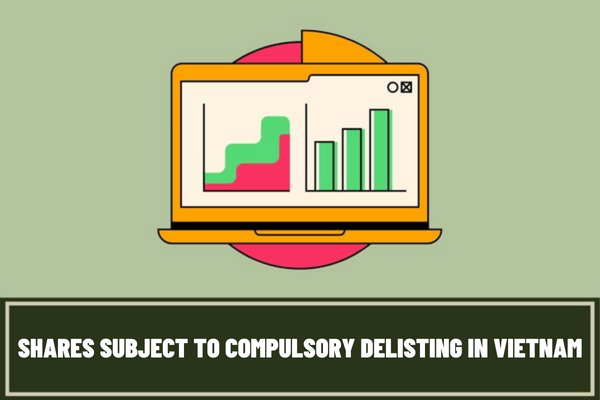 Vietnam: In which cases are shares subject to compulsory delisting? How long does a company have to wait to relist after delisting?