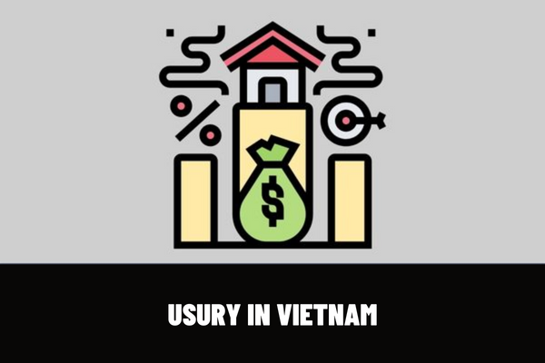 What is usury in Vietnam? Is the borrower obligated to repay the usury debt?