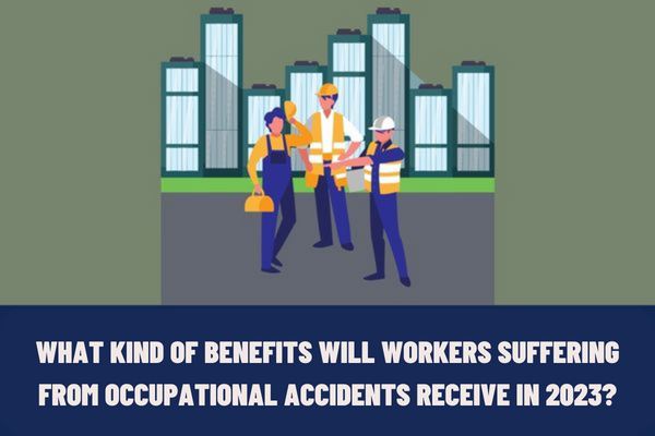 What kind of benefits will workers suffering from occupational accidents receive in 2023 according to the law?