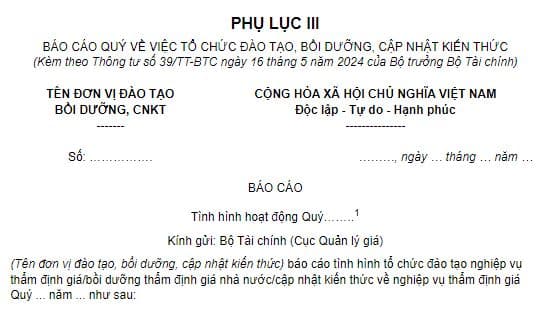 Mẫu báo cáo quý về việc tổ chức đào tạo, bồi dưỡng, cập nhật kiến thức về nghiệp vụ thẩm định giá