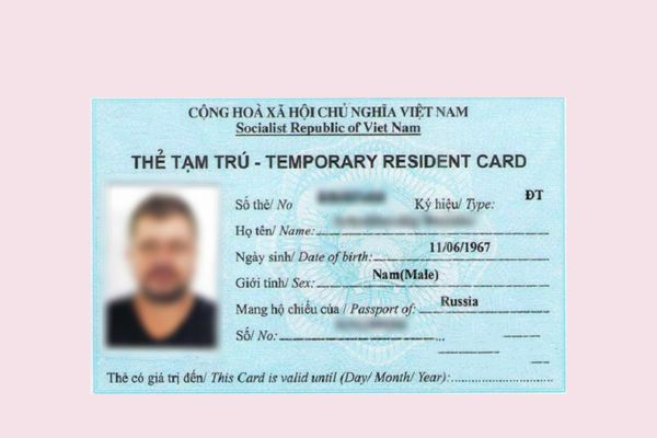 Thẻ tạm trú là gì? Người nước ngoài nhập cảnh vào Việt Nam được cấp thẻ tạm trú trong trường hợp nào?