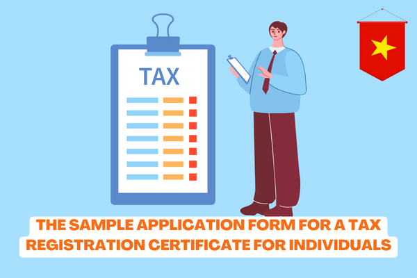 What are the regulations on the sample application form for a Tax Registration Certificate for individuals in Vietnam? 