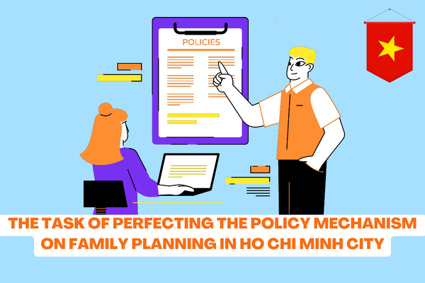 Vietnam: What is the task of perfecting the policy mechanism on family planning in Ho Chi Minh City? 