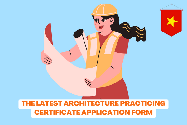 vietnam-what-is-the-latest-architecture-practicing-certificate-application-form