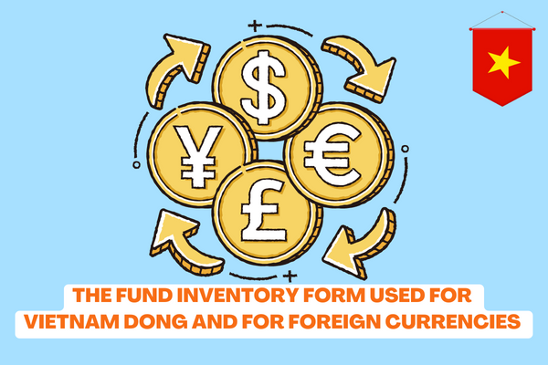 Vietnam: What are the regulations on the fund inventory form used for VND and for foreign currencies and gold currencies under Circular 200? 