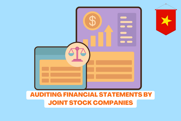 Vietnam: Does a joint stock company need to audit its financial statements? Is it possible to select the audit firm that audited the Company of the previous year? 