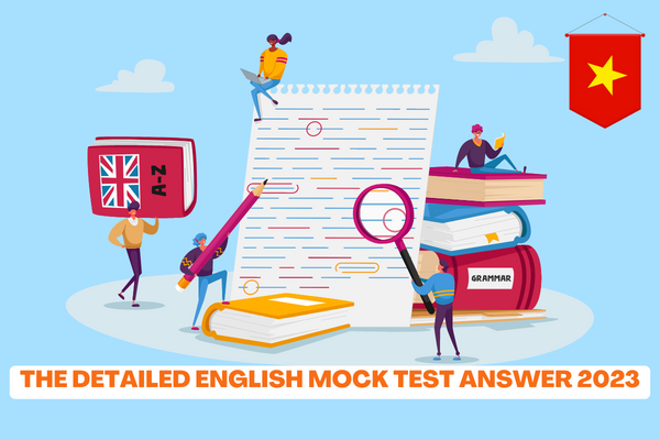 Vietnam: The most detailed English mock test answer 2023? How to download the high school mock tests 2023 in English? 