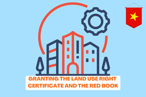 Vietnam: Who will be granted the Land Use Right Certificate, Red Book under the amended Draft Land Law in Vietnam? What are the cases of revocation of land use right certificates? 