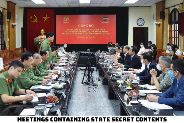 Quy định về tổ chức hội nghị, hội thảo, cuộc họp có nội dung bí mật nhà nước của cơ quan, tổ chức?