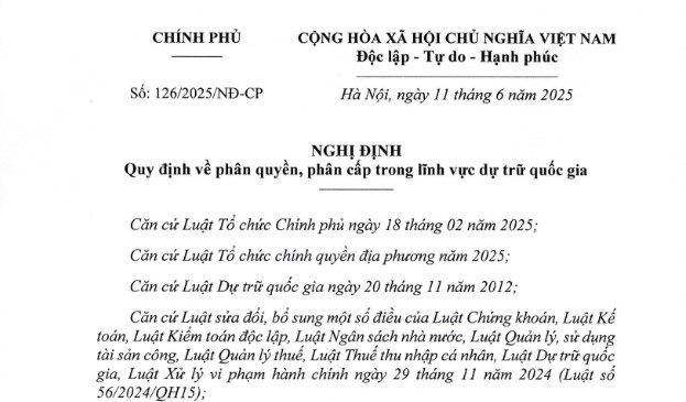 Đã có Nghị định 126/2025/NĐ-CP quy định về phân quyền, phân cấp trong lĩnh vực dự trữ quốc gia